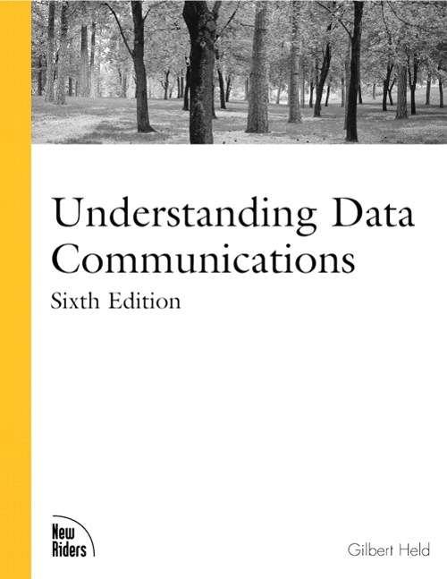 Understanding Data Communications, 6th Edition