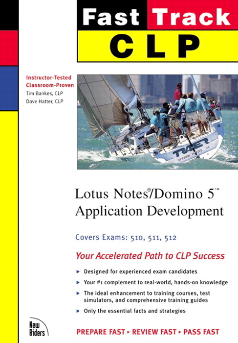 CLP Fast Track: Lotus Notes/Domino 5 Application ...