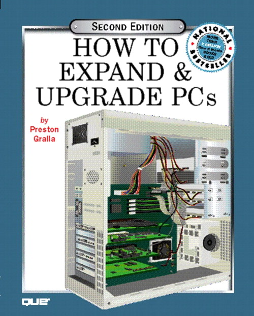 How to Expand & Upgrade PCs, 2nd Edition