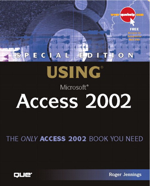 Special Edition Using Microsoft Access 2002