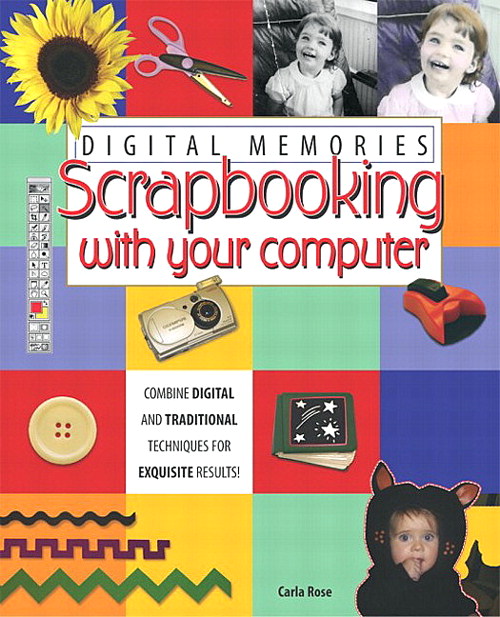 Digital Memories: Scrapbooking with Your Computer