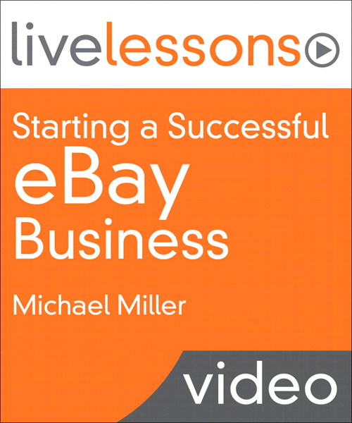 Starting a Successful eBay Business (Video Training): Start Selling Today - and Achieve Business Success Tomorrow!