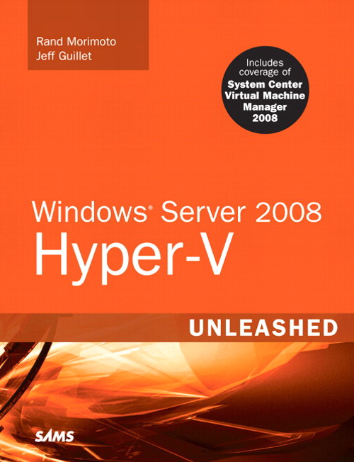 Windows Server 2008 Hyper V Unleashed Informit 3320