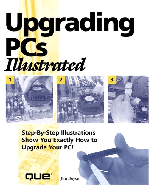 Upgrading PCs Illustrated