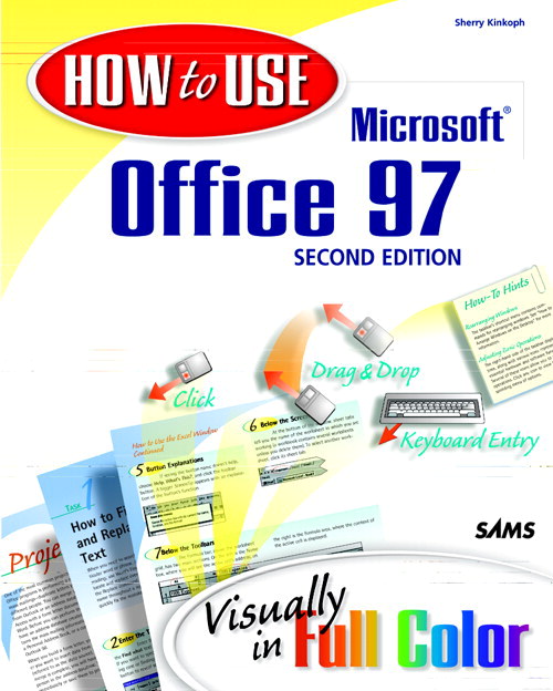 How To Use Microsoft Office 97, 2nd Edition