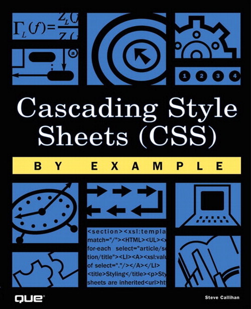 Cascading Style Sheets Css By Example Informit 2025