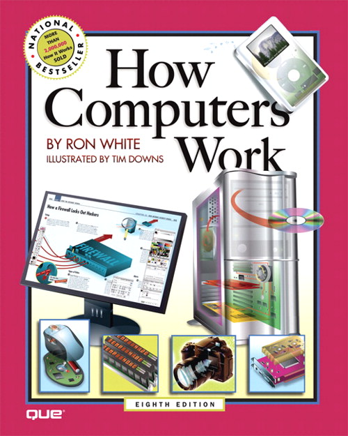 How Computers Work, 8th Edition