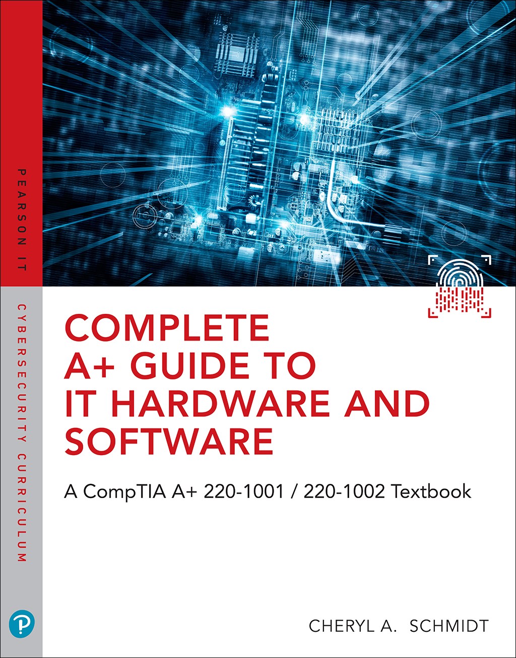 Complete A+ Guide to IT Hardware and Software A CompTIA A+ Core 1 (220