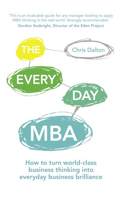 The Every Day MBA PDF eBook: How to turn world-class business thinking into everyday business brilliance