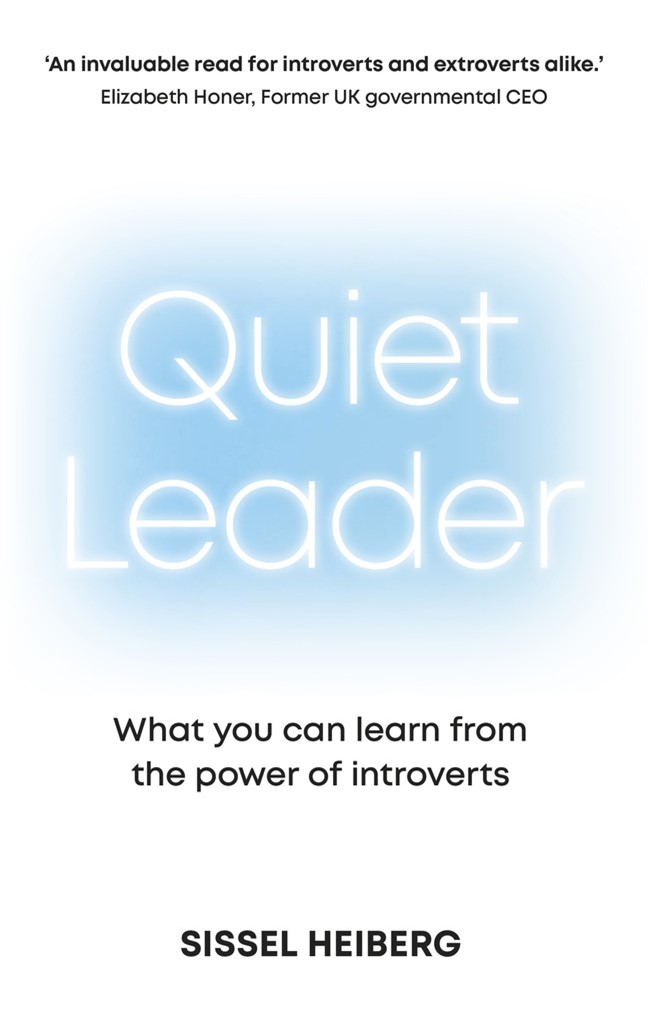 Quiet Leader: What you can learn from the power of introverts