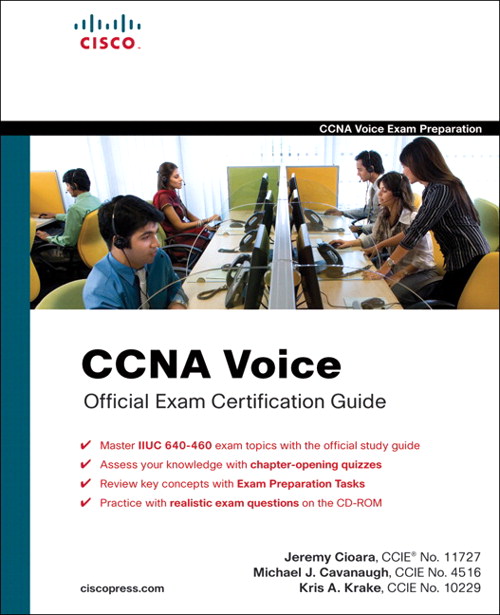 CCNA Voice Official Exam Certification Guide (640-460 IIUC) | InformIT