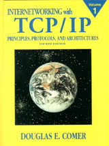 Internetworking with TCP/IP Vol.1: Principles, Protocols, and Architecture, 4th Edition