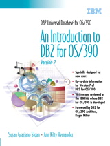 DB2 Universal Database for OS/390: An Introduction to DB2 OS390 Version 7