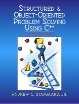 Structured & Object-Oriented Problem Solving Using C++, 3rd Edition