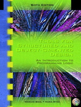 Tools for Structured and Object-Oriented Design: An Introduction to Programming Logic, 6th Edition