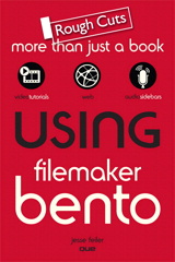 Using FileMaker Bento, Rough Cuts