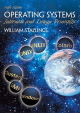 Operating Systems: Internals and Design Principles, 5th Edition