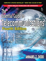Essential Guide to Telecommunications, The, 4th Edition