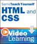 Sams Teach Yourself HTML and CSS Video Learning, Video Download