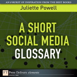 Short Social Media Glossary, A