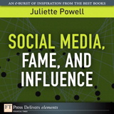 Social Media, Fame, and Influence