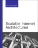 Scalable Internet Architectures