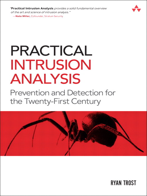 Practical Intrusion Analysis: Prevention and Detection for the Twenty-First Century