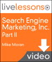 Search Engine Marketing, Inc. I, II, III, and IV LiveLessons (Video Training): Lesson 6: Measure Your Web Site's Success (Downloadable Version)