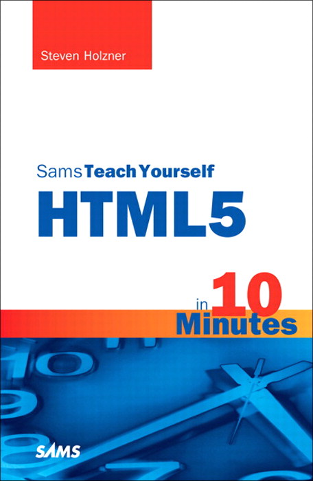 Sams Teach Yourself HTML5 in 10 Minutes