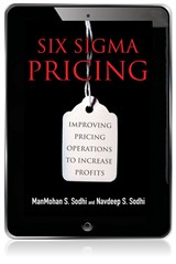 Six Sigma Pricing: Improving Pricing Operations to Increase Profits