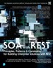 SOA with REST: Principles, Patterns &amp; Constraints for Building Enterprise Solutions with REST