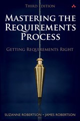 Mastering the Requirements Process: Getting Requirements Right, 3rd Edition