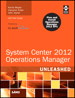 System Center 2012 Operations Manager Unleashed