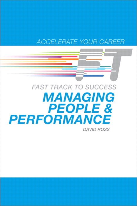 Managing People &amp; Performance: Fast Track to Success