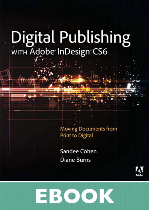 Digital Publishing with Adobe InDesign CS6