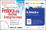 Practical Guide to Fedora and Red Hat Enterprise Linux, 6e with MyITCertificationlab Bundle, A, 6th Edition