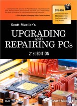 Upgrading and Repairing PCs, 21st Edition