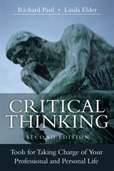 Critical Thinking: Tools for Taking Charge of Your Professional and Personal Life, 2nd Edition