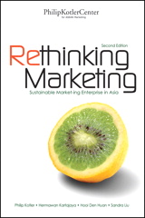 Rethinking Marketing: Sustainable Marketing Enterprise in Asia, 2nd Edition