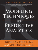 Modeling Techniques in Predictive Analytics: Business Problems and Solutions with R