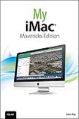 My iMac (covers OS X Mavericks), 2nd Edition