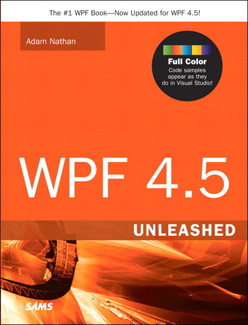 WPF 4.5 Unleashed