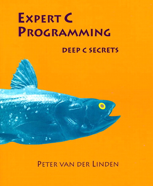 Expert C Programming: Deep Secrets