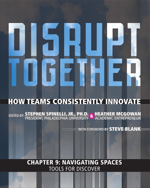 Navigating Spaces - Tools for Discovery (Chapter 9 from Disrupt Together)