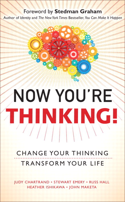 Now You're Thinking!: Change Your Thinking.Transform Your Life (paperback)