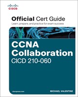 CCNA Collaboration CICD 210-060 Official Cert Guide