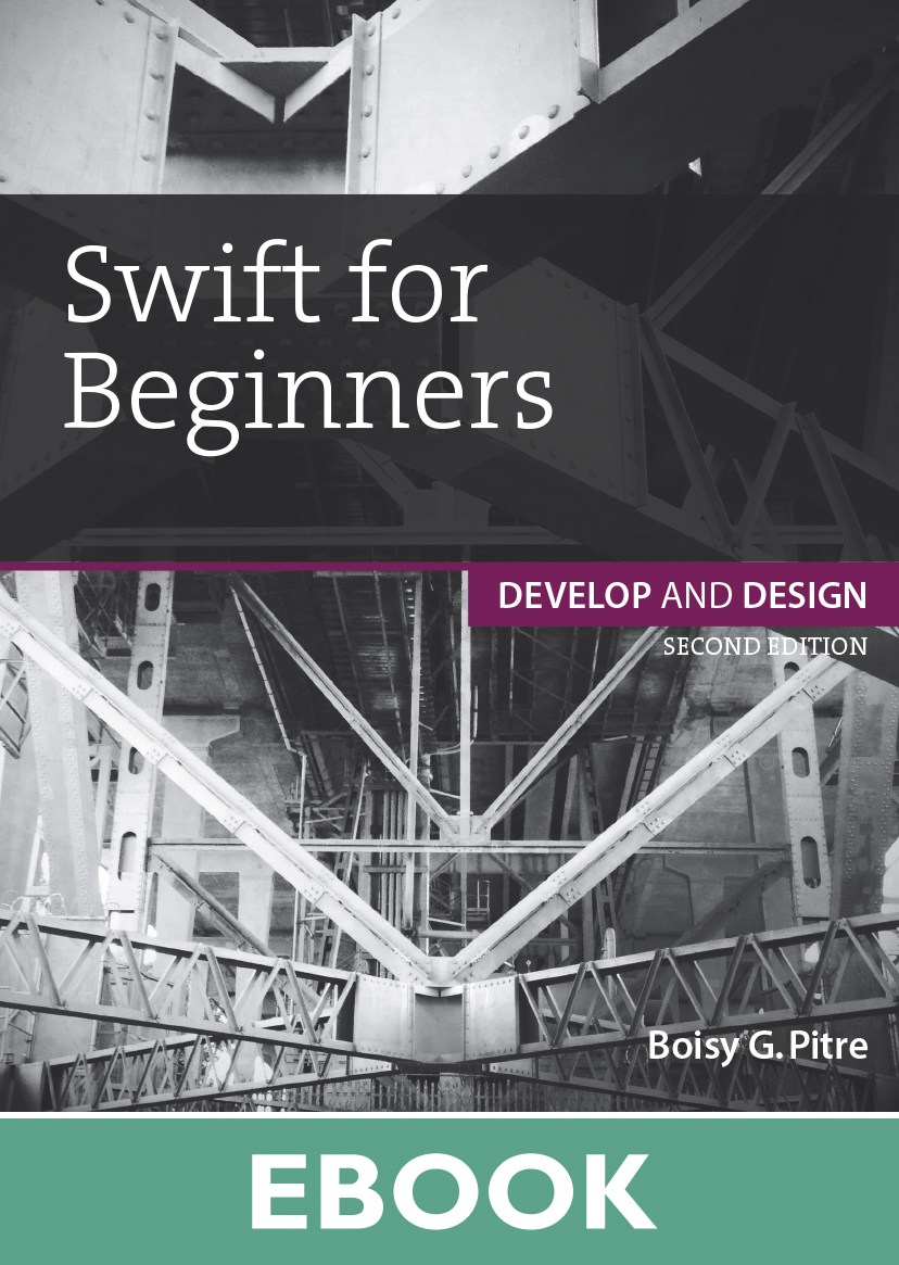 Swift for Beginners: Develop and Design