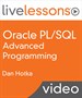 Oracle PL/SQL Advanced Programming LiveLessons (Video Training), Downloadable Version