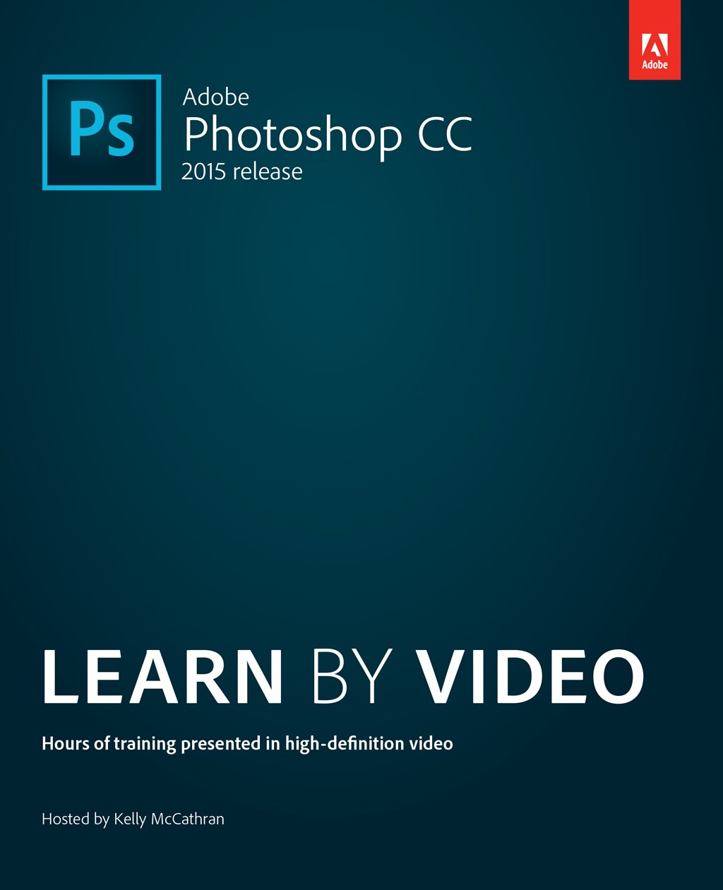 Adobe Photoshop CC (2015 release) Learn by Video