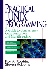 Practical UNIX Programming: A Guide to Concurrency, Communication, and Multithreading